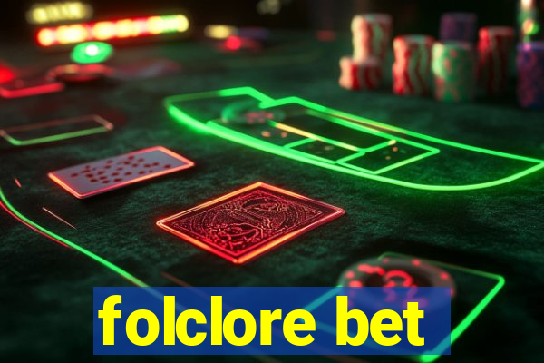 folclore bet